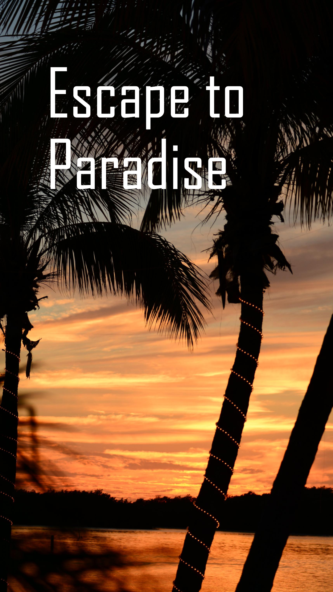 Escape to Paradise